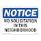 Signmission OSHA Notice Sign, 3.5" Height, 5" Width, No Solicitation In This Neighborhood Sign, Landscape OS-NS-D-35-L-14815 - alternate 1